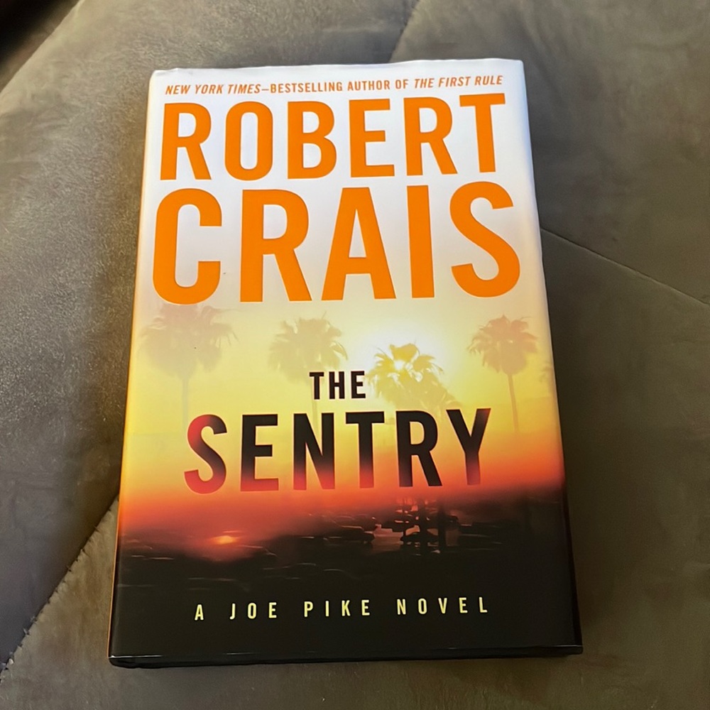 The Sentry by Robert Crais Hardcover Book